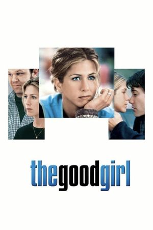 The Good Girl's poster