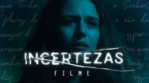 Incertezas's poster