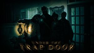 Under the Trap Door's poster