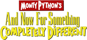 Monty Python's and Now for Something Completely Different's poster