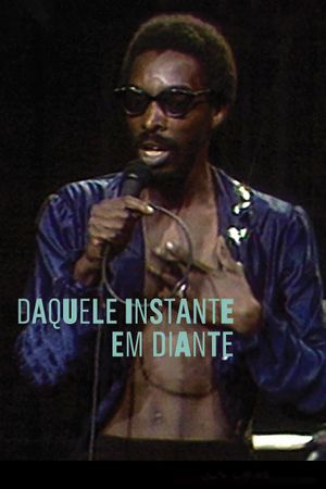 Daquele Instante em Diante's poster
