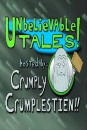 Unbelievable Tales's poster