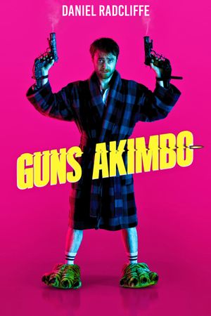 Guns Akimbo's poster