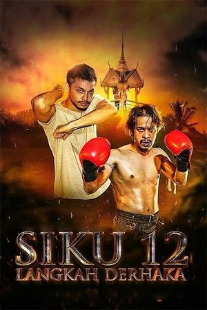 Siku 12: Langkah Derhaka's poster