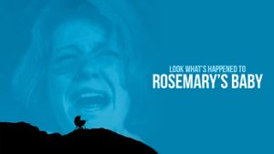 Look What's Happened to Rosemary's Baby's poster