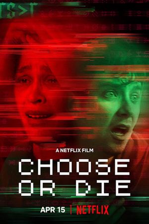 Choose or Die's poster