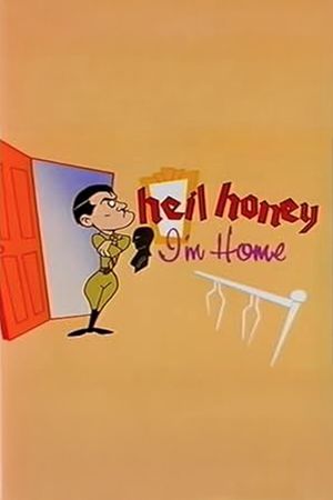Heil Honey I'm Home!'s poster