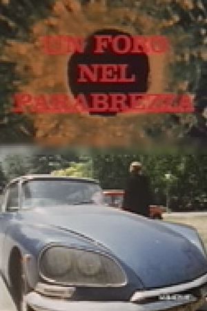 Un foro nel parabrezza's poster