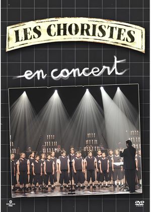 Les Choristes in Concert's poster