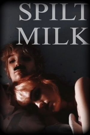 Spilt Milk's poster