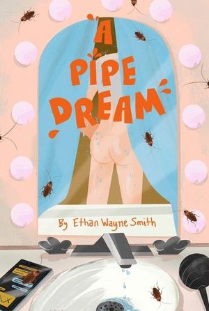 A Pipe Dream's poster