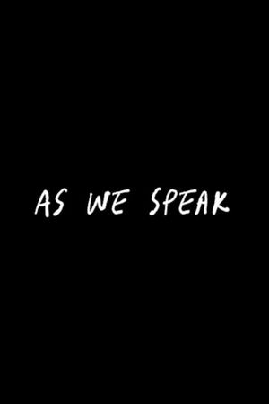 As We Speak's poster