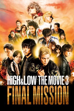 High & Low: The Movie 3 - Final Mission's poster image