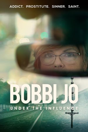 Bobbi Jo: Under the Influence's poster