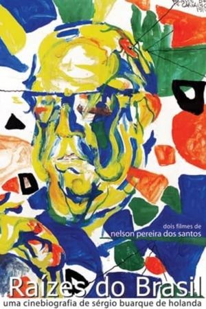 Raízes do Brasil: Uma Cinebiografia de Sérgio Buarque de Hollanda's poster image