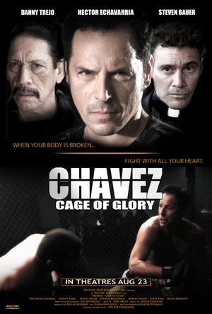 Chavez Cage of Glory's poster