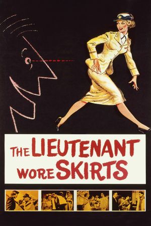 The Lieutenant Wore Skirts's poster