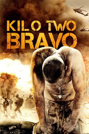Kilo Two Bravo's poster