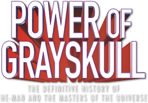 Power of Grayskull: The Definitive History of He-Man and the Masters of the Universe's poster