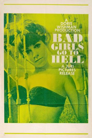Bad Girls Go to Hell's poster