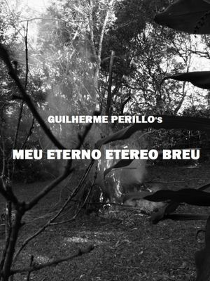 Meu Eterno Etéreo Breu's poster