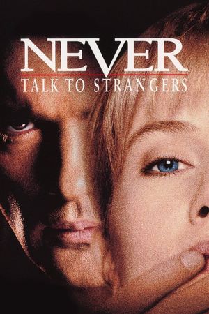 Never Talk to Strangers's poster