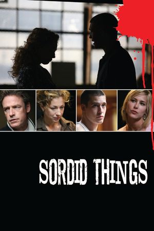 Sordid Things's poster