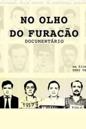 No Olho do Furacão's poster