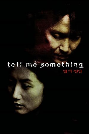 Tell Me Something's poster