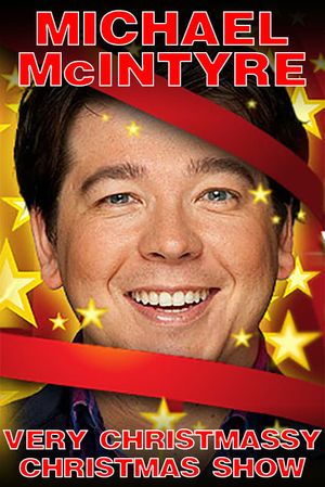 Michael McIntyre's Very Christmassy Christmas Show's poster