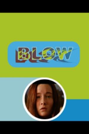 Blow's poster