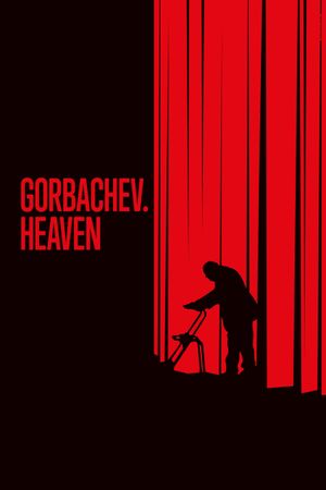 Gorbachev. Heaven's poster