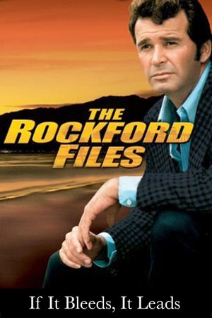 The Rockford Files: If It Bleeds... It Leads's poster
