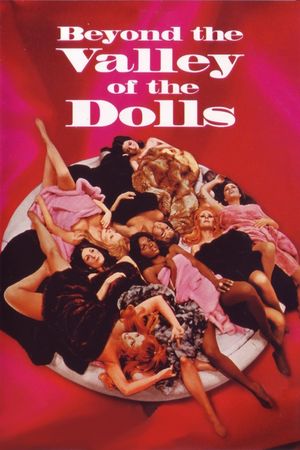 Beyond the Valley of the Dolls's poster