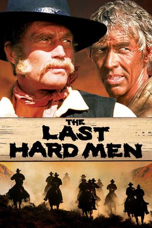 The Last Hard Men's poster