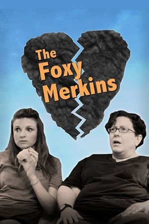 The Foxy Merkins's poster