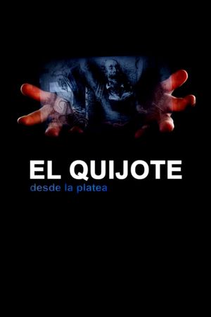 El Quijote desde la platea's poster