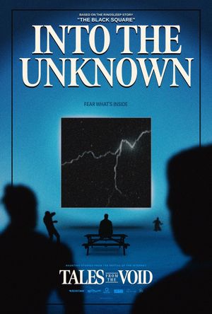 Tales from the Void: Into the Unknown's poster