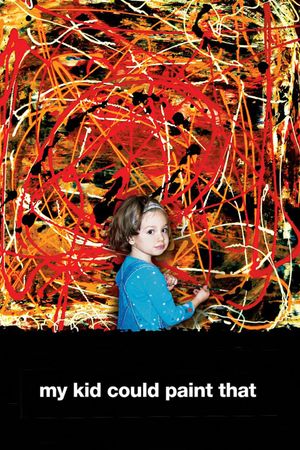 My Kid Could Paint That's poster