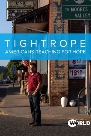 Tightrope: Americans Reaching for Hope's poster