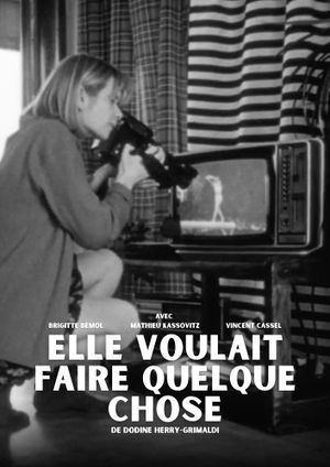 Elle voulait faire quelque chose's poster