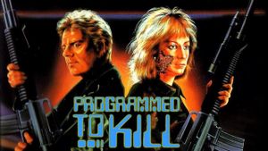 Programmed to Kill's poster