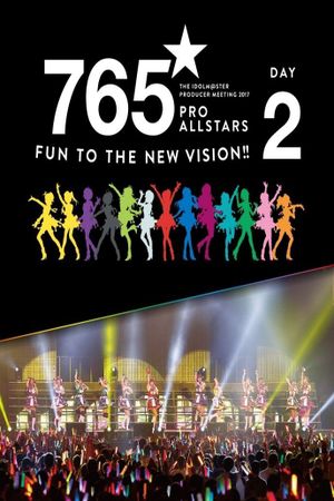 THE IDOLM@STER PRODUCER MEETING 2017 765PRO ALLSTARS -Fun to the new vision!!-'s poster