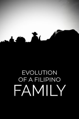 Evolution of a Filipino Family's poster