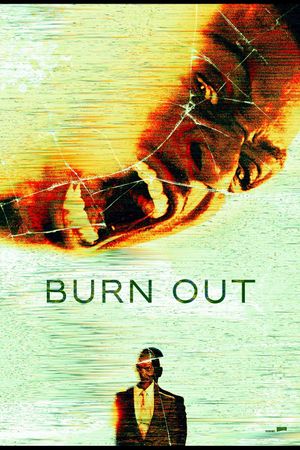 Burn Out's poster