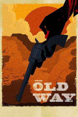 The Old Way's poster
