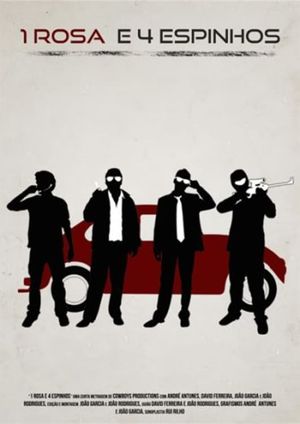 1 Rosa e 4 Espinhos's poster