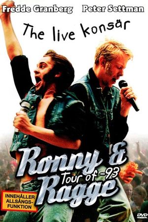 Ronny & Ragge - The Live konsär's poster