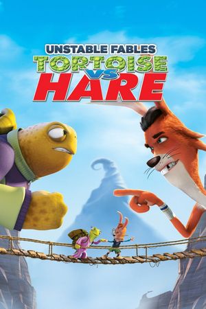 Unstable Fables: Tortoise vs. Hare's poster