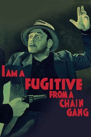 I Am a Fugitive from a Chain Gang's poster